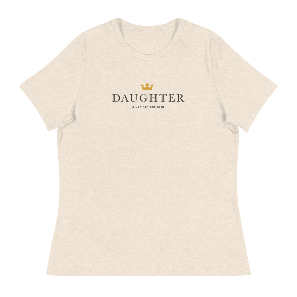 Daughter of a King - Women's Relaxed T-Shirt