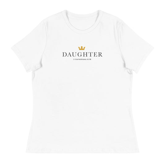 Daughter of a King - Women's Relaxed T-Shirt